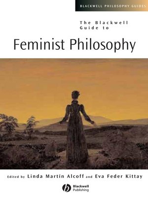 cover image of The Blackwell Guide to Feminist Philosophy